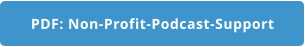 PDF: Non-Profit-Podcast-Support